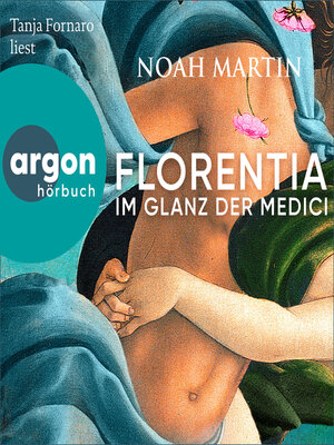 cover image of Florentia--Im Glanz der Medici (Ungekürzte Lesung)
